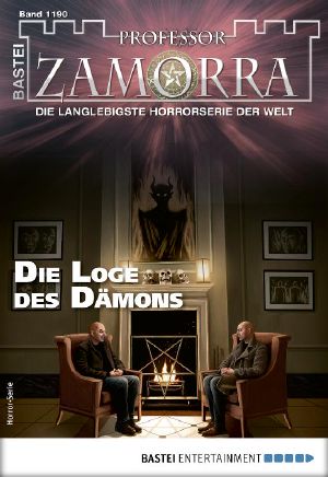 [Professor Zamorra 1190] • Die Loge des Dämons